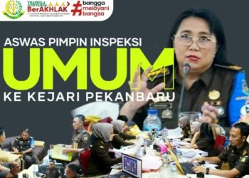 Aswas Kejati Riau Melakukan Inspeksi Umum dan Khusus di Kejari Pekanbaru